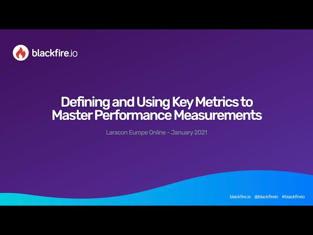Defining and Using Key Metrics to Master Performance Measurements