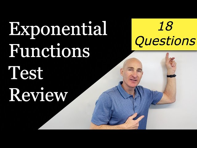 Exponential Functions Test Review