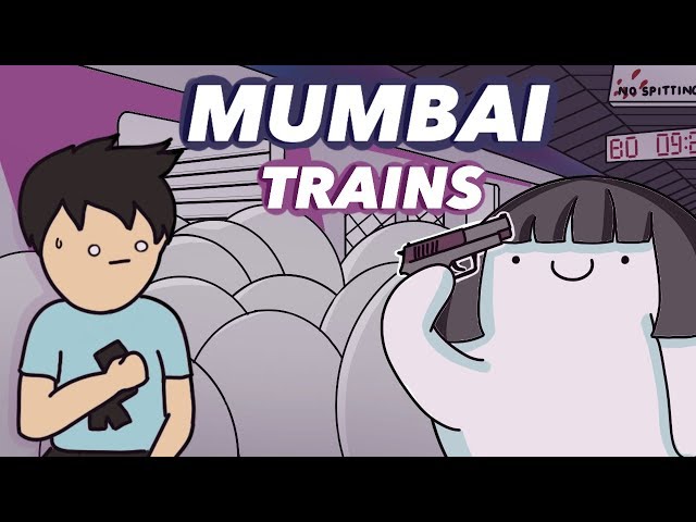 Mumbai Local Trains (ft. KirtiChow)