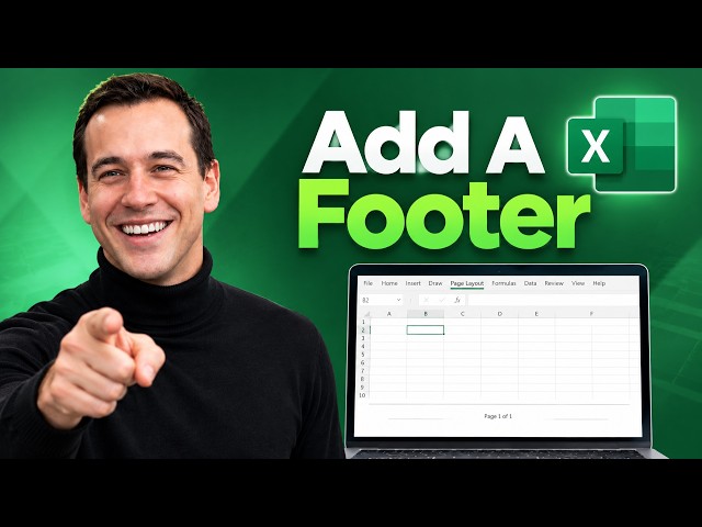 How To Add A Footer In Microsoft Excel [2026 Guide]