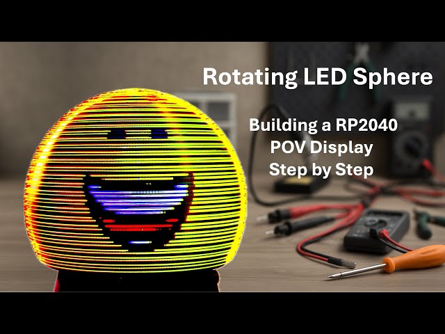 Rotating LED Sphere – Building a RP2040 POV Display Step by Step