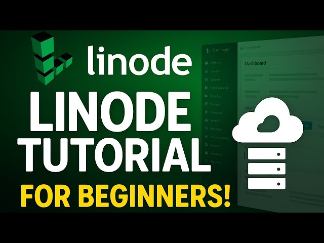 Linode Tutorial for Beginners | Step-by-Step Guide to Deploy Your First Server