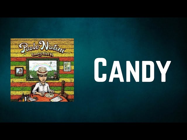 Paolo Nutini - Candy (Lyrics)