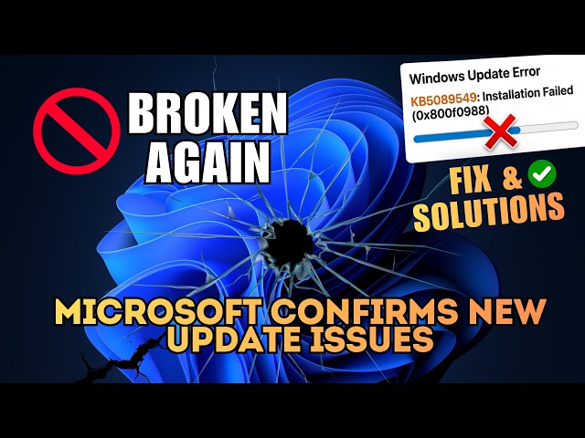 Microsoft Confirms Windows 11 KB5089549 Security Update Fails to Install