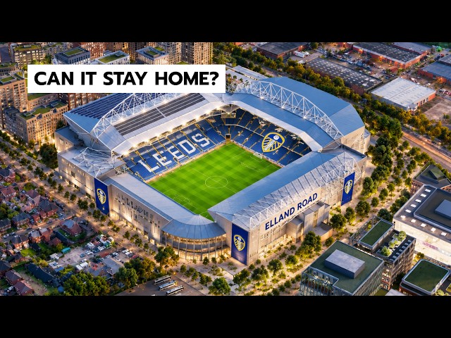 Leeds United Is Transforming Elland Road… But Can It Stay The Same?
