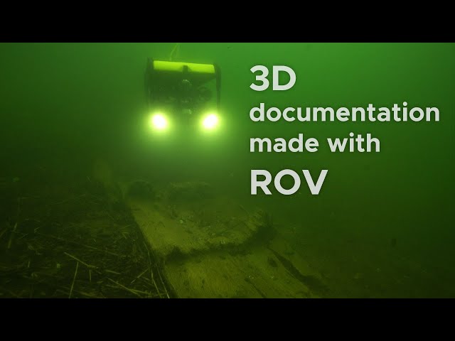 3D documentation made with ROV