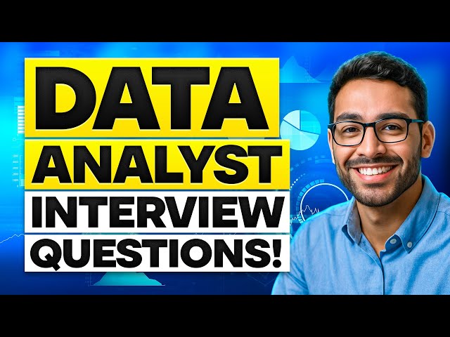 DATA ANALYST INTERVIEW QUESTIONS & ANSWERS! (How to PASS a DATA ANALYST INTERVIEW!)