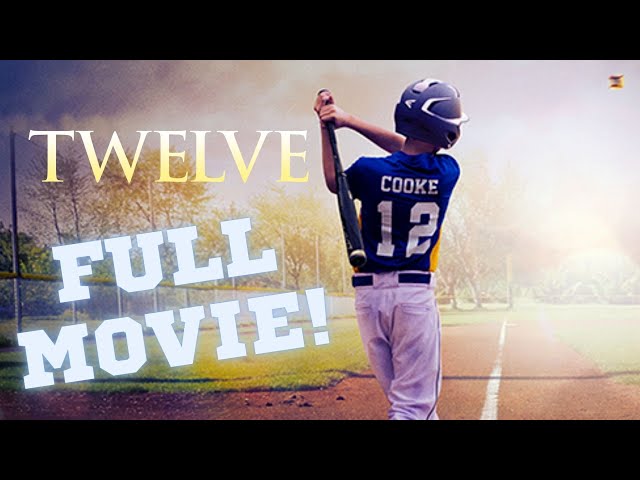 TWELVE | Full Movie! #baseball #family