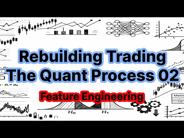 Turning Data Into Meaning (The Quant Process 02)