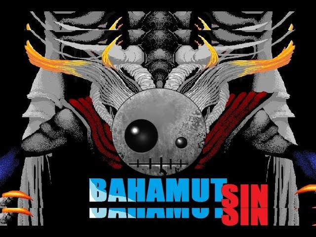 BAHAMUTsin complete!!!