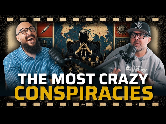Craziest Conspiracies in the World w/ Sam Tripoli