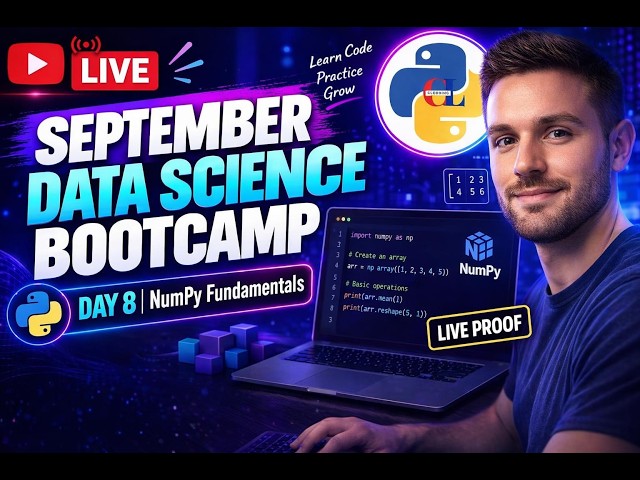 NumPy Fundamentals for Data Science | Bootcamp Day 8