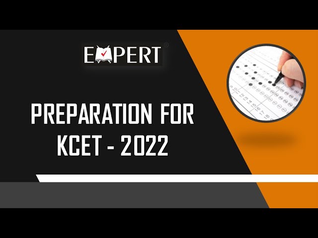 How to prepare for K-CET 2022 - EXPERT® Talks