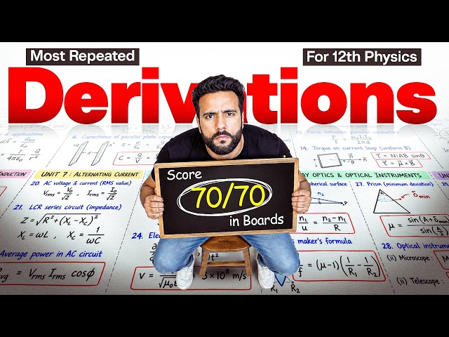 Class 12th - ALL Important Derivations for 70/70 in Physics | Boards 2027