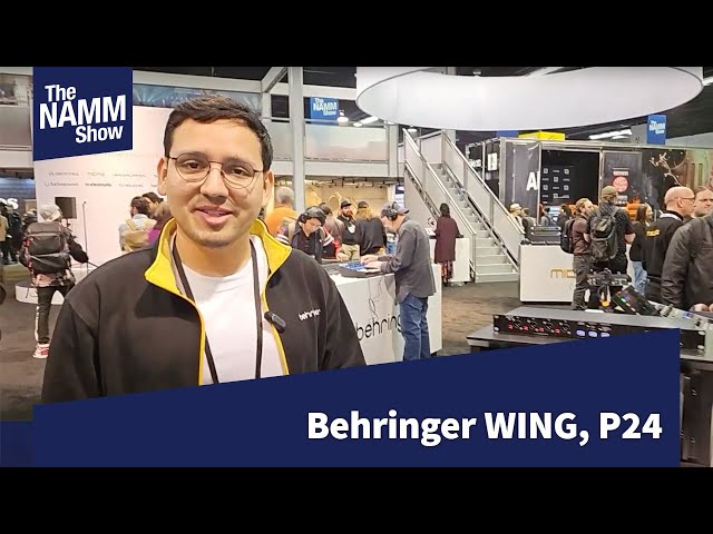 NAMM 2025: Behringer WING, P24