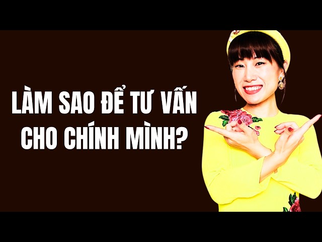 Làm thế nào để tự mình trở thành người tư vấn tốt cho chính bản thân?