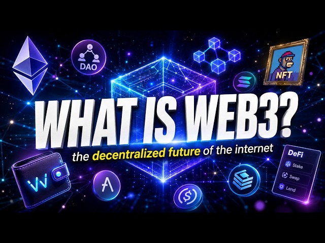 What Is Web3? The Future of the Internet Explained