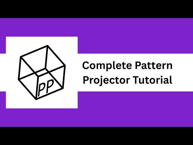 Watch This First: Complete Pattern Projector Tutorial
