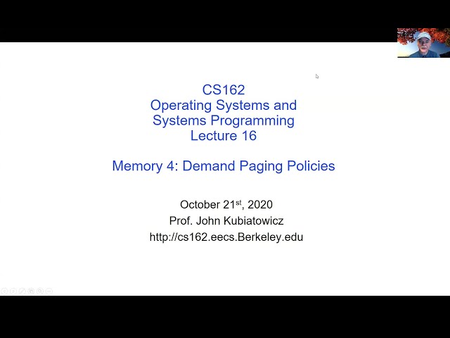 CS162 Lecture 16: Memory 4: Demand Paging Policies