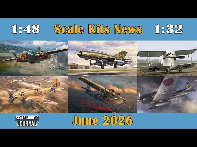 Scale Models News / Aviation 1:48, 1:32, 1:35 - June 2026