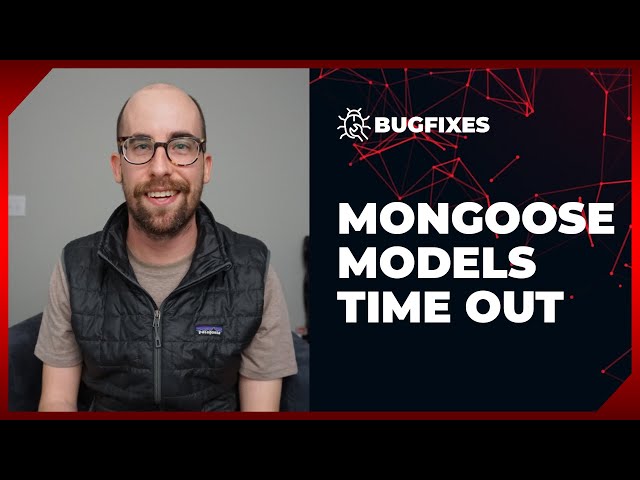 Why Mongoose Model Operations Time Out | MongoDB bug