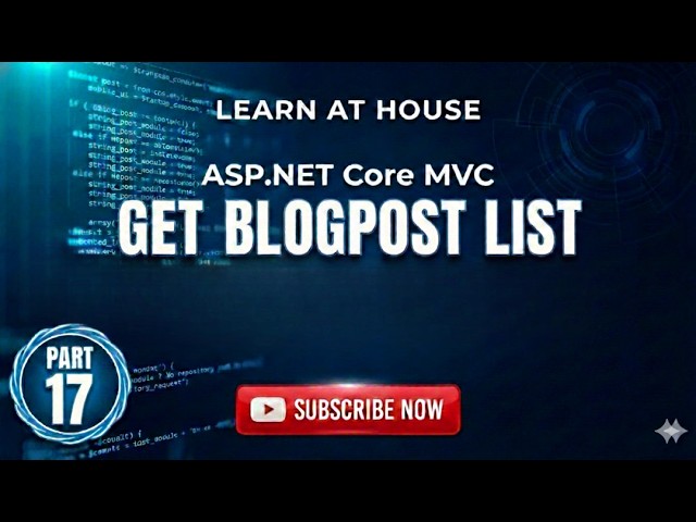 ASP.NET Core MVC Web App Tutorial | Fetching Blog Post List
