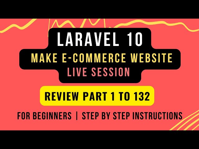 Laravel 10 Live Session | Make E-commerce Website | Review 1-132 Lessons | Install SiteMakers App