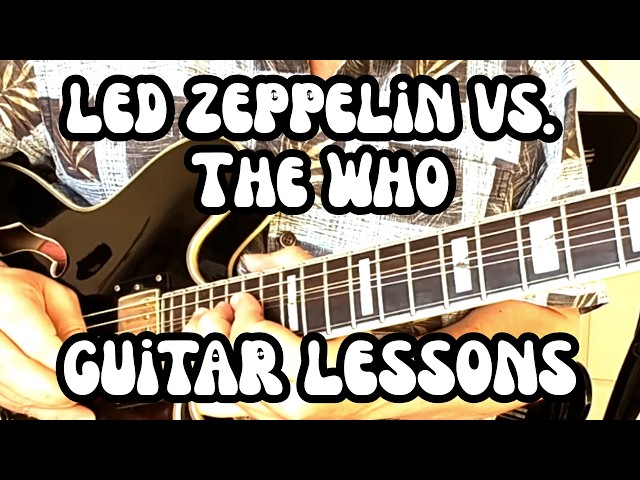 LED ZEPPELIN + THE WHO Guitar Lessons BLACK DOG w SOLO, BABA O, OCEAN, BLUE EYES, FOOLED AGAIN w/Tab
