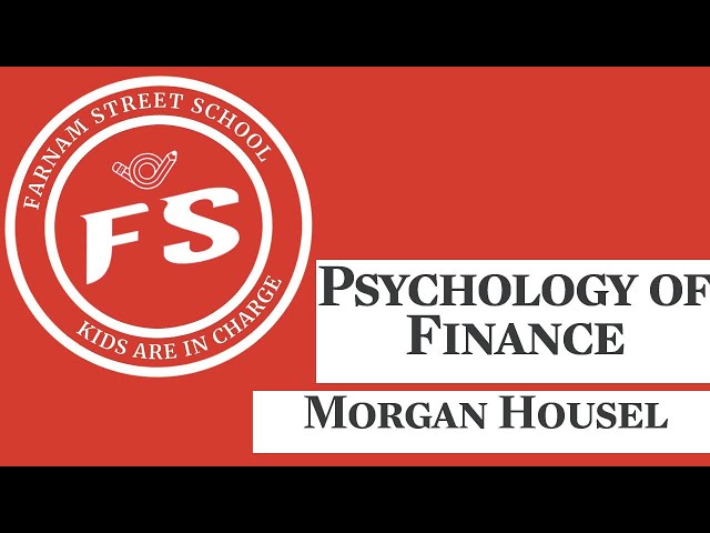 The Psychology of Finance with Morgan Housel
