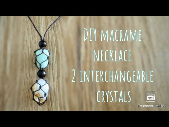 DIY macrame crystal necklace - two stones