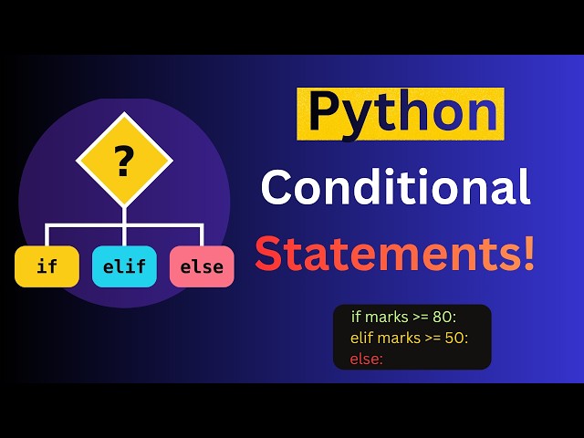 Python if, elif & else Statements | Conditional Statements Complete Beginner Tutorial |Lec 18|AI