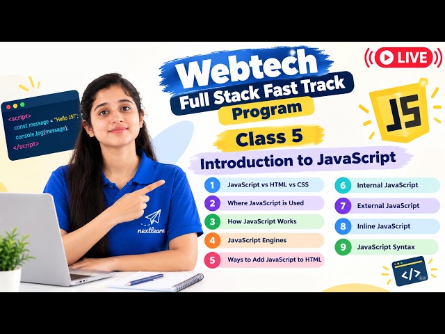 Introduction to JavaScript Class 5 | HTML vs CSS vs JavaScript | Webtech Full Stack Fast Track