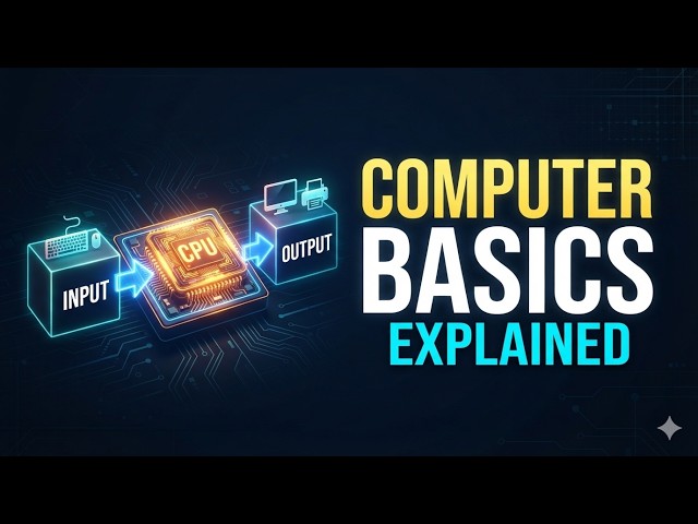 Computer Fundamentals | Computer Basics: How Computers Actually Work