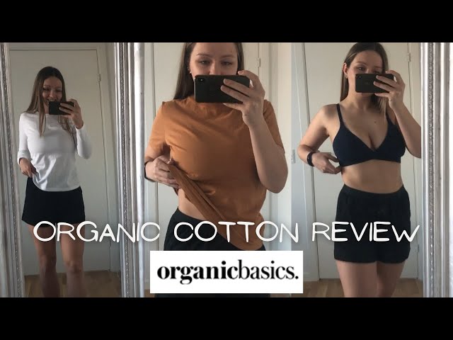 ORGANIC BASICS REVIEW - ORGANIC COTTON COLLECTION