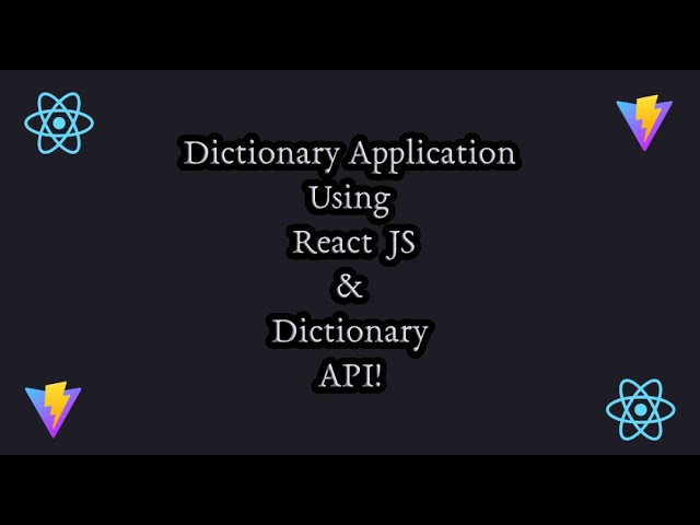 Dictionary App Using React JS & Dictionary API | Complete React JS Course For Beginners