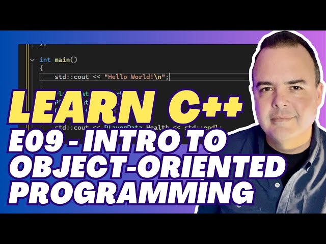 How to Program in C++ - Intro to Object-Oriented Programming | E09