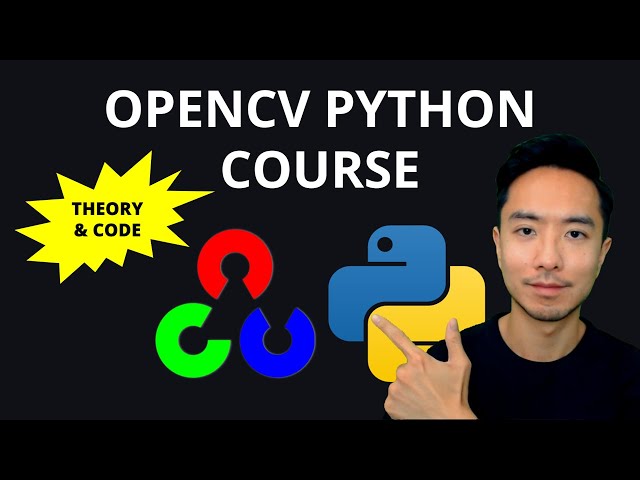OpenCV Python Course — Learn Computer Vision (Beginner to Advanced) 