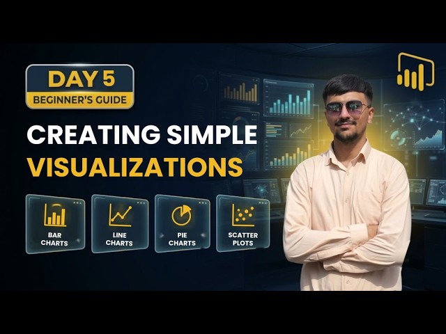 Day 5: Creating Simple Visualizations | Getting Started with Power BI