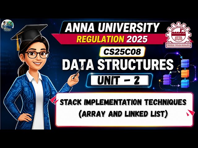 Stack Implementation Techniques in Data Structures Tamil | CS25C08 | Anna University Regulation 2025