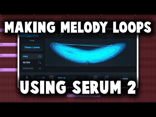 Making a MELODY LOOP using SERUM 2 (FL Studio)