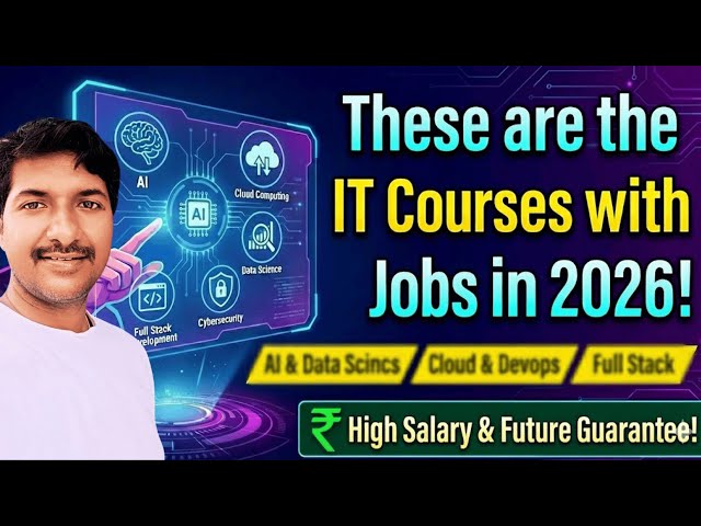 Best IT Courses for 2026? These Skills Will Get You Hired Fast!