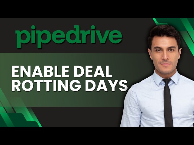 How to Enable Deal Rotting in Pipedrive | Easy Guide 2026