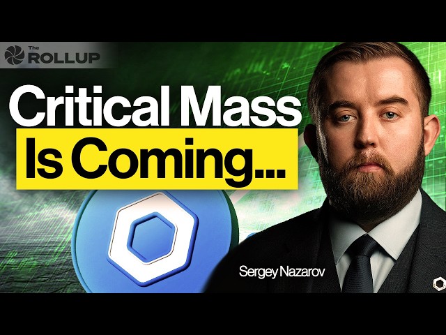 Sergey Nazarov: Tokenized Finance Is About To Hit Critical Mass And It Will Change Everything