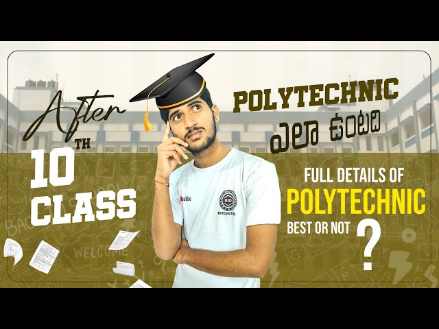 what next After 10th class | Polytechnic full details | best or not | polytechnic vs inter life bsd