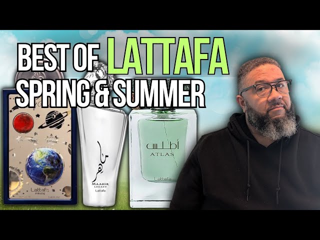 7 of the BEST LATTAFA FRAGRANCES For Spring AND Summer