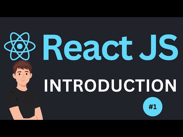 ReactJS Tutorial - 1 - Introduction