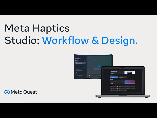 Meta Haptics Studio: Workflow and Design