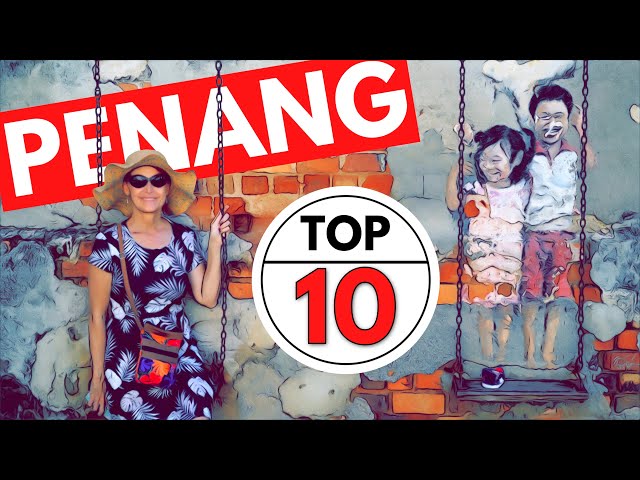 Places to Visit in Penang Malaysia 🇲🇾