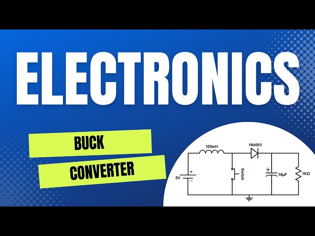 How Does a Buck Converter Work? (with animation)