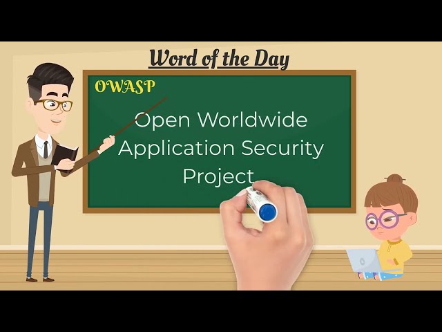 WOTD Open Worldwide Application Security Project (OWASP)